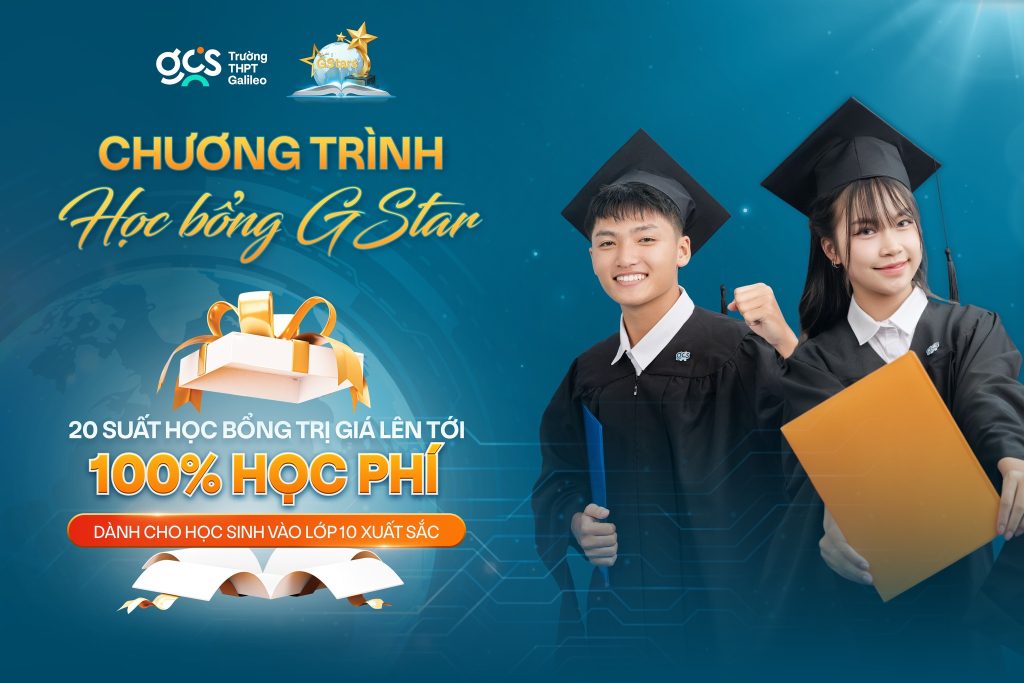 Học bổng GStar năm học 2026 – 2027: Trao cơ hội – Chắp cánh tài năng